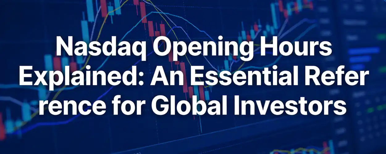 NASDAQ Opening Strategies: How to Capture Trading Opportunities at the Open - iTick